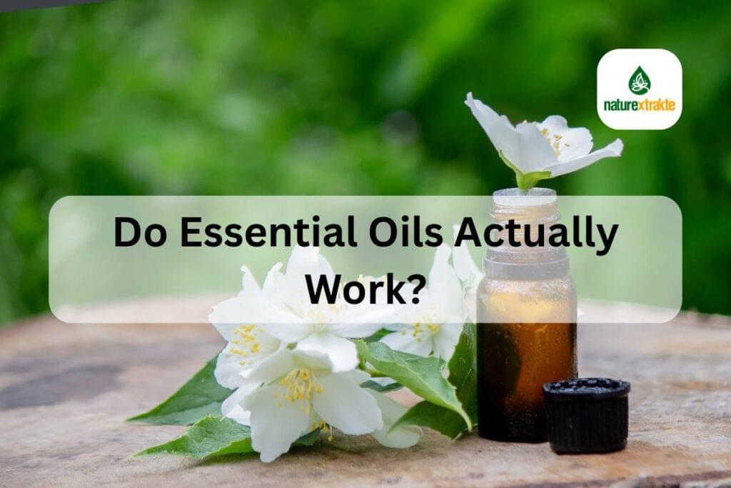 Do Essential Oils Actually Work?